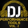 DJ Performance Tools, Vol. 2