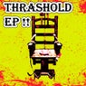 Thrashold EP