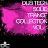 Dub Tech Solid Trance Collection Vol. 1