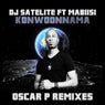 Konwoonnama (Oscar P Remixes)