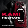 Hesitate