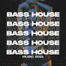 Bass House Music 2021