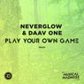 Play Your Own Game