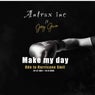 Make My Day (ode to Hurricane Smit)
