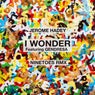 I Wonder (Ninetoes Remix)