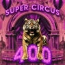 SUPERCIRCUS 400 Best of Nu Disco & House