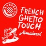 Frenchghettotouch