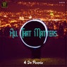 All That Matters