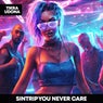 You Never Care (HYPERTECHNO)