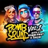 Bombsquad, Vol. 1 (Mixed by Bombs Away & Tenzin)