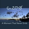 A Moment That Never Ends