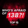 Who's Afraid Of 138?! Top 15 - 2016-07 - Extended Versions