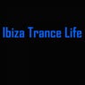 Ibiza Trance Life