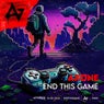 End This Game (Extended)