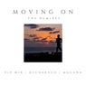 Moving On (The Remixes)