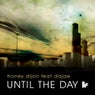 Honey Dijon Feat Dajae - Until The Day