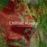 Chillout Mantra - 19 Mood Uplifting Tracks