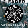 Papercut Beats EP