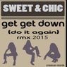 Get Get Down (Do it again) Rmx 2015