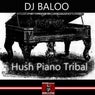 Hush Piano Tribal
