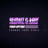 Your Option (Thomas Ford Remix)