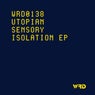 Sensory Isolation EP