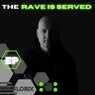 The Rave is served EP