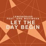 Let the Day Begin (feat. Jane Maximova)