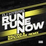 Run Tune Now (Nautika & Gatehouse Remix)