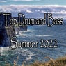 Top Drum and Bass Summer 2022