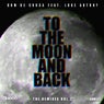 To the Moon and Back (The Remixes, Vol. 2)