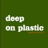 Deep On Plastic Album Edition 2