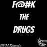F@#k The Drugs