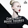 Conspiracy House Theories Issue 14