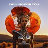 Falling For You