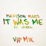 It Was Me (Vip Mix) (feat. Jaren)