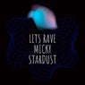 Let's Rave!