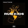 RUN KIDS