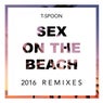 Sex On the Beach 2016 Remixes