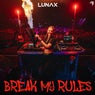 Break My Rules (Extended Mix)