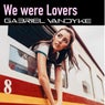 We Were Lovers