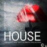 House (Only House Music) (Greatest Hits 2017 Ultimate Collection)