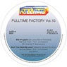 FULLTIME FACTORY Vol.10