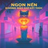 Ng?n N?n Khong Bao Gi? K?t Thuc (feat. Vuhn AEon, MaiKX, Th?o Nhi) & Th?o Nhi