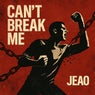 Can't Break Me