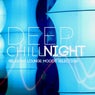 Deep Chill Night: Relaxing Lounge Moods Selection