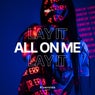 Lay It All On Me