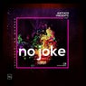 No Joke (CR Techno Series)