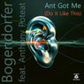 Ant Got Me (Do It Like This)
