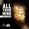 All Your Mind